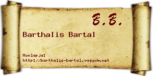Barthalis Bartal névjegykártya